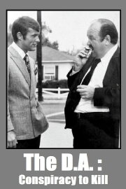 The D.A.: Conspiracy to Kill The D.A.: Conspiracy to Kill