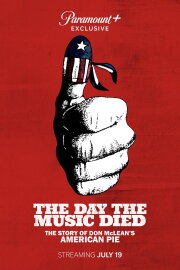 The Day the Music Died: The Story of Don McLean's The Day the Music Died: The Story of Don McLean's
