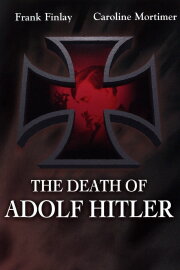 The Death of Adolf Hitler