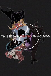 The Death of Batman The Death of Batman