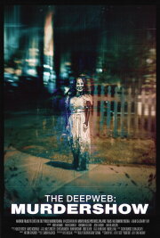 The Deep Web: Murdershow