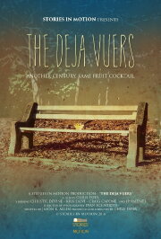 The Deja Vuers The Deja Vuers