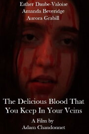 The Delicious Blood That You Keep In Your Veins
