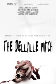 The Dellville Witch The Dellville Witch