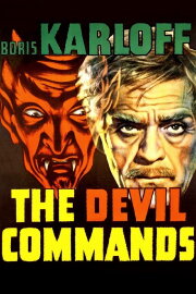 The Devil Commands The Devil Commands