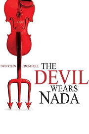 The Devil Wears Nada The Devil Wears Nada