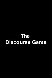 The Discourse Game The Discourse Game