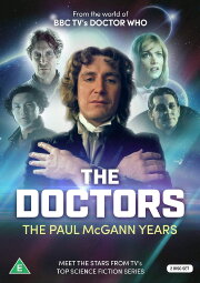 The Doctors: The Paul McGann Years The Doctors: The Paul McGann Years