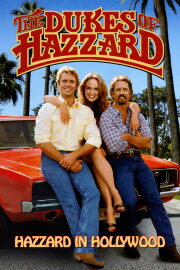 The Dukes of Hazzard: Hazzard in Hollywood The Dukes of Hazzard: Hazzard in Hollywood