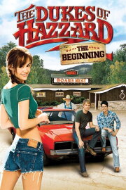 The Dukes of Hazzard: The Beginning The Dukes of Hazzard: The Beginning