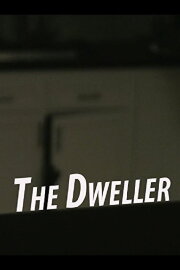 The Dweller
