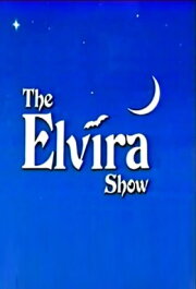 The Elvira Show The Elvira Show