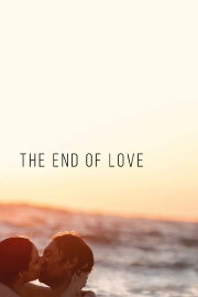 The End of Love The End of Love