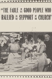 The Fable of the Good People Who Rallied to the Support of the Church