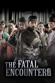 The Fatal Encounter The Fatal Encounter