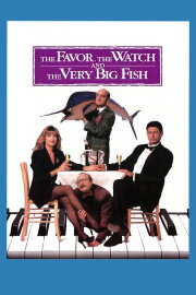 The Favour, the Watch and the Very Big Fish The Favour, the Watch and the Very Big Fish