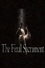 The Final Sacrament The Final Sacrament