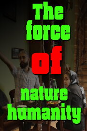 The force of nature humanity The force of nature humanity