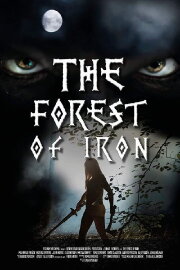 The Forest of Iron The Forest of Iron