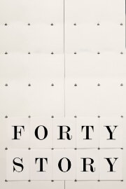 The Forty Story The Forty Story
