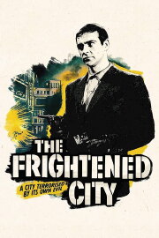 The Frightened City The Frightened City