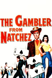 The Gambler from Natchez The Gambler from Natchez