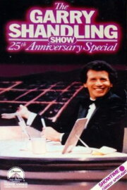 The Garry Shandling Show: 25th Anniversary Special The Garry Shandling Show: 25th Anniversary Special