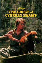 The Ghost of Cypress Swamp The Ghost of Cypress Swamp