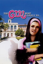 The Girl Most Likely To... The Girl Most Likely To...