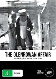 The Glenrowan Affair The Glenrowan Affair