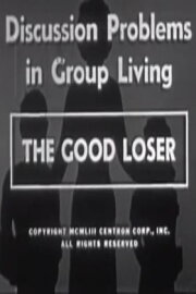 The Good Loser