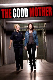 The Good Mother The Good Mother