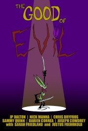 The Good of Evil: A Zon's Life Short The Good of Evil: A Zon's Life Short