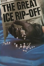 The Great Ice Rip-Off The Great Ice Rip-Off