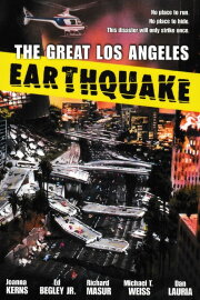 The Great Los Angeles Earthquake The Great Los Angeles Earthquake