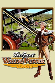 The Great Waldo Pepper The Great Waldo Pepper