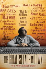 The Greatest Ears in Town: The Arif Mardin Story