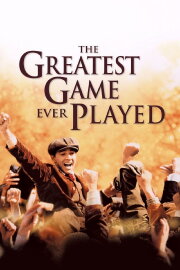 The Greatest Game Ever Played The Greatest Game Ever Played