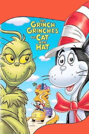The Grinch Grinches the Cat in the Hat The Grinch Grinches the Cat in the Hat