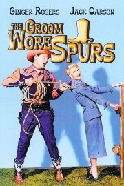 The Groom Wore Spurs