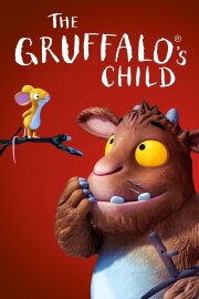 The Gruffalo's Child The Gruffalo's Child