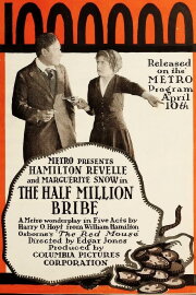 The Half Million Bribe The Half Million Bribe