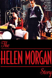 The Helen Morgan Story The Helen Morgan Story