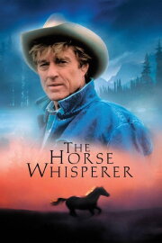 The Horse Whisperer The Horse Whisperer