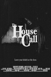 The House Call The House Call
