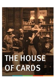 The House of Cards The House of Cards