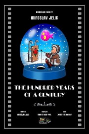 The Hundred Years of a Century The Hundred Years of a Century