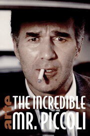 The Incredible Mr. Piccoli The Incredible Mr. Piccoli