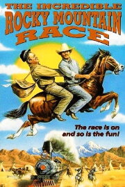 The Incredible Rocky Mountain Race The Incredible Rocky Mountain Race