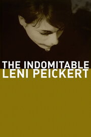 The Indomitable Leni Peickert The Indomitable Leni Peickert
